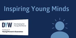 Developing Young Workforce, Inspiring Young Minds Webinair