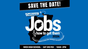 Caithness Jobs & How to Get Them 2024 @ Wick High School